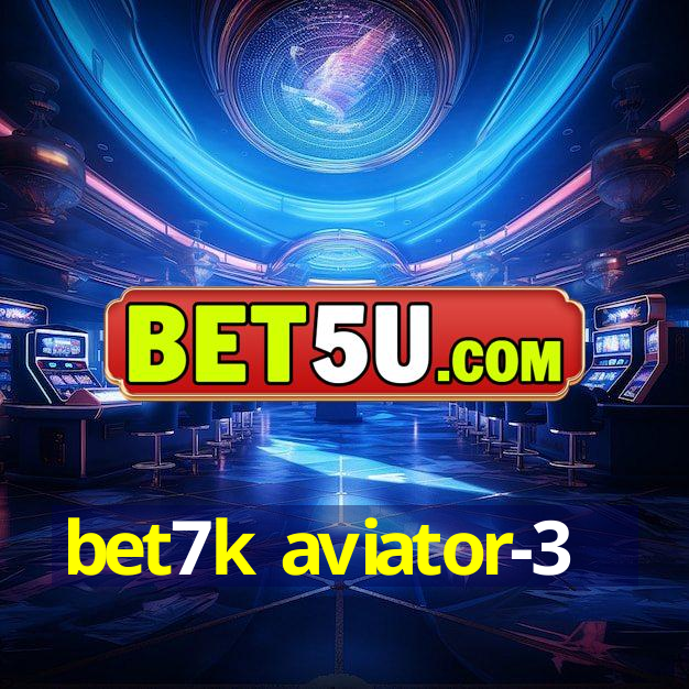 bet7k aviator